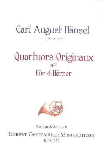 Quatuors originaux op.75   für 4 Hörner  Partitur uns Stimmen
