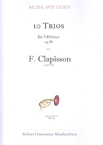 10 Trios op.30 für 3 Hörner  Partitur und Stimmen  