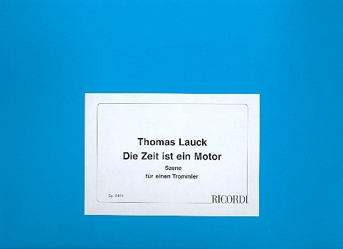 Die Zeit ist ein Motor (Fassung 2)  für Trommel  
