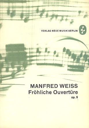 Fröhliche Ouvertüre op.9 für  kleines Orchester  Partitur