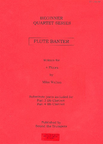 Flute Banter  for 4 flutes  score and parts