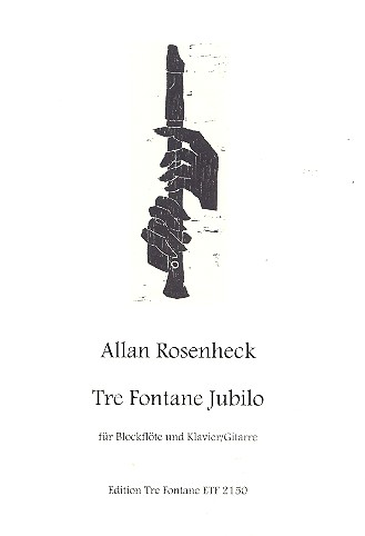 Tre Fontane Jubilo  für Altblockflöte (Sopranino) und Klavier (Gitarre)  Stimmen