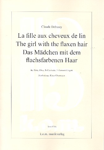 La fille aux cheveux de lin  für Flöte, Oboe, Klarinette, Horn und Fagott  Partitur und Stimmen