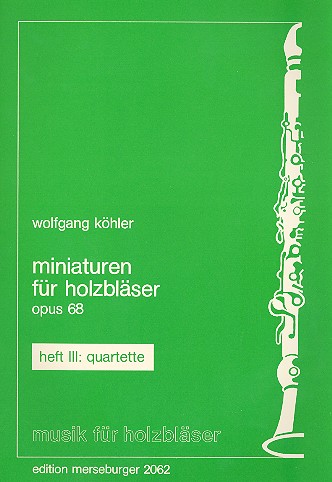 Miniaturen op.68 Band 3&nbsp;&nbsp;für Flöte, Oboe, Klarinette und Fagott&nbsp;&nbsp;Partitur und Stimmen