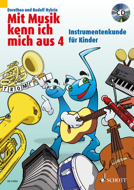 Mit Musik kenn ich mich aus Band 4 (+CD)  Instrumentenkunde für Kinder  