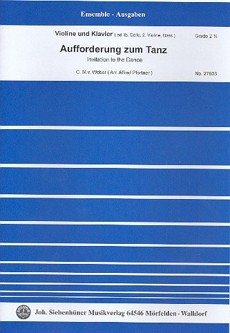 Aufforderung zum Tanz . für Violine und  Klavier (Violine 2, Violoncello, Kontrabass ad lib)  Stimmen