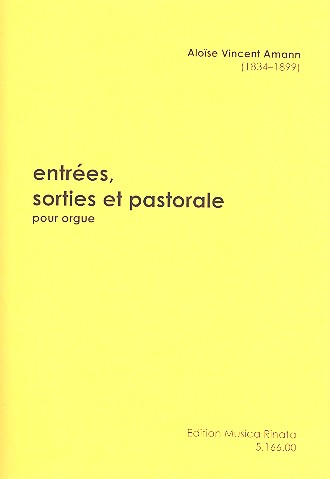 Entrées, sorties et pastorale  pour orgue  