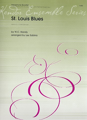 St. Louis Blues: for 4 saxophones (SATBar)&nbsp;&nbsp;score and parts&nbsp;&nbsp;