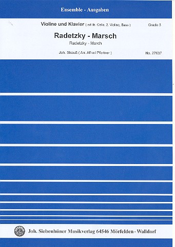 Radetzky-Marsch für Violine und Klavier  (Violine 2, Violoncello, Kontrabass ad lib)  Stimmen