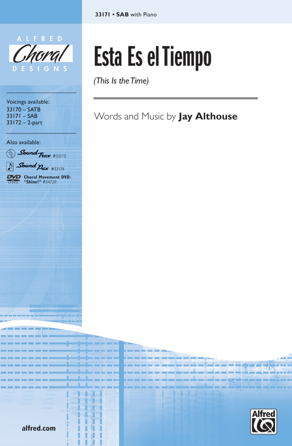 Esta es el Tiempo for mixed chorus&nbsp;&nbsp;and piano&nbsp;&nbsp;