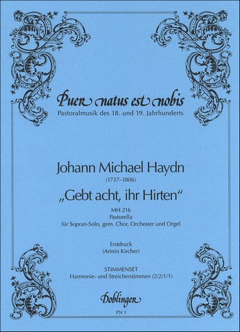 Gebt acht ihr Hirten MH216 für Sopran,  gem Chor, Orgel und Orchester  Partitur