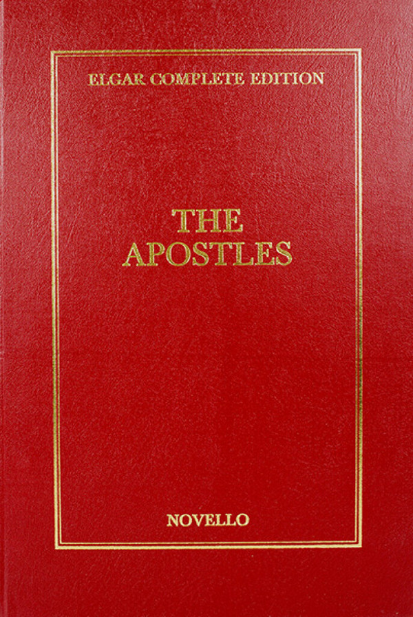The Apostles op.49 for mixed chorus&nbsp;&nbsp;and orchestra&nbsp;&nbsp;score