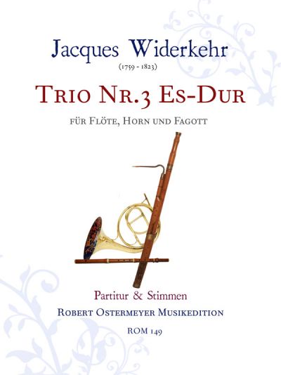 Trio Es-Dur Nr.3  für Flöte, Horn und Fagott  Partitur und Stimmen