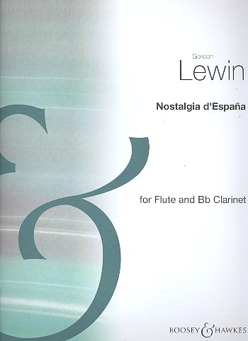 Nostalgie d'Espana  für Flöte und Klarinette  