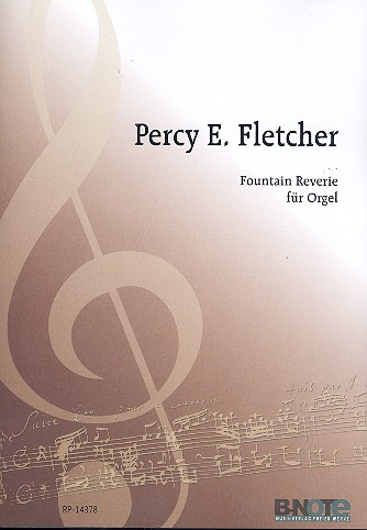 Fountain Reverie&nbsp;&nbsp;für Orgel&nbsp;&nbsp;