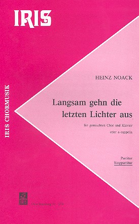 Langsam gehn die letzten Lichter aus  für gem Chor und klavier  Chorpartitur