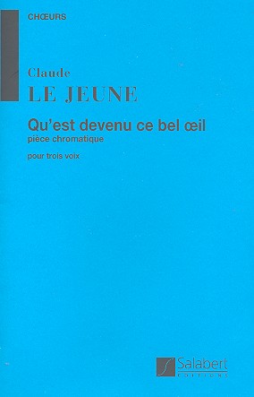 Qu'est devenu ce bel oeil pour 3 voix  partition  