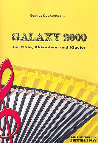Galaxy 2000 für Flöte, Akkordeon und  Klavier  