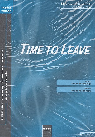 Time to leave für Sopran und Frauenchor&nbsp;&nbsp;(Klavier ad lib)&nbsp;&nbsp;Partitur