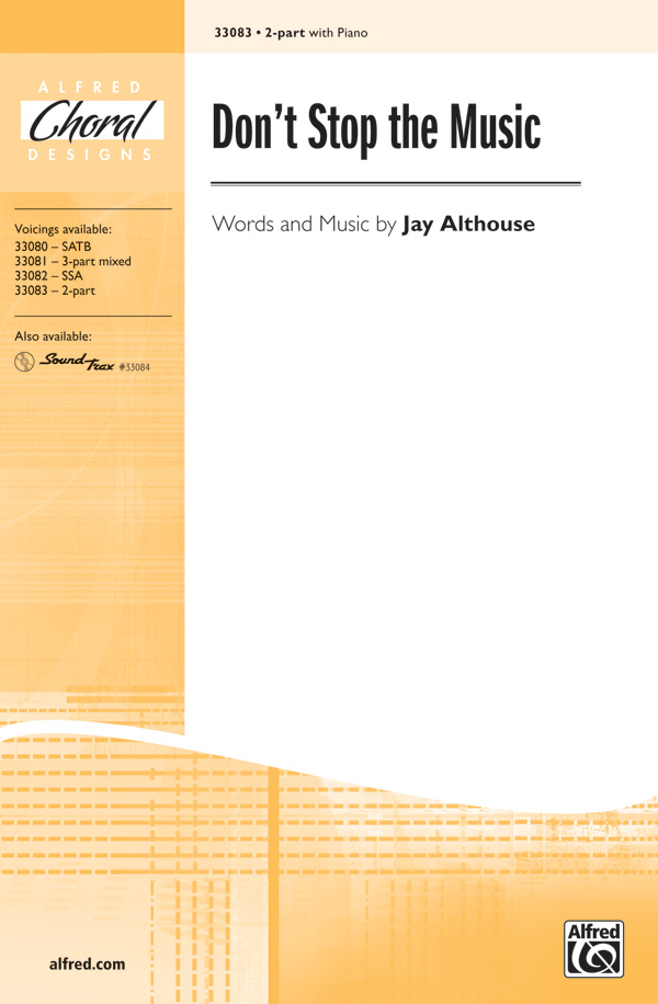 Don't stop the Music for 2-part chorus&nbsp;&nbsp;and piano&nbsp;&nbsp;score