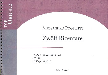12 Ricerare Band 2 (Nr.7-12)   für Orgel  
