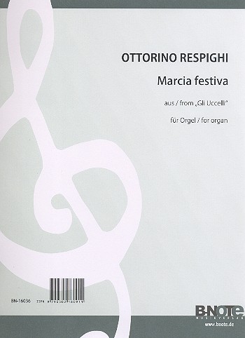 Marcia festiva&nbsp;&nbsp;für Orgel&nbsp;&nbsp;