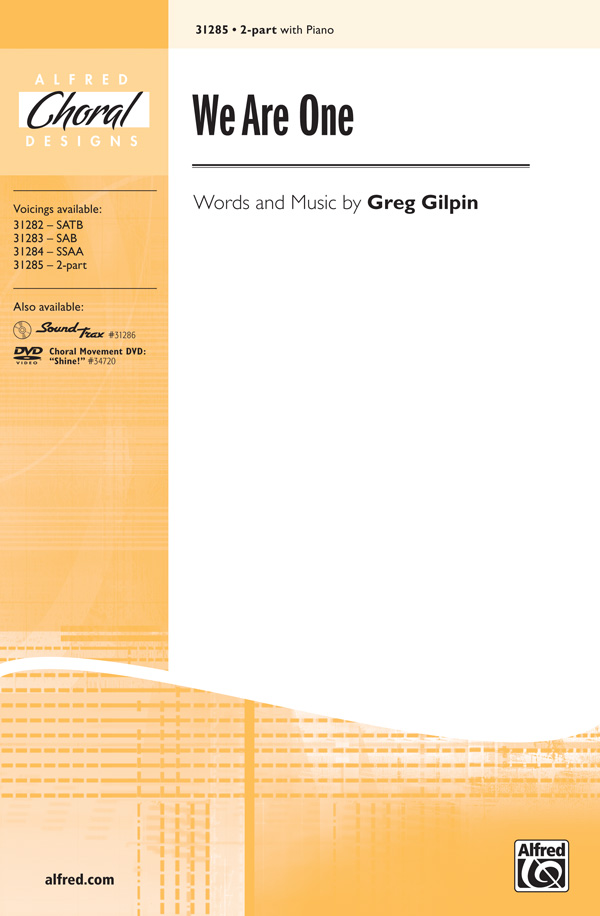 We are One for 2-part chorus and piano  score  