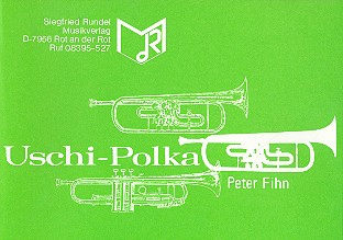 Uschi Polka für Blasorchester  Partitur und Stimmen  
