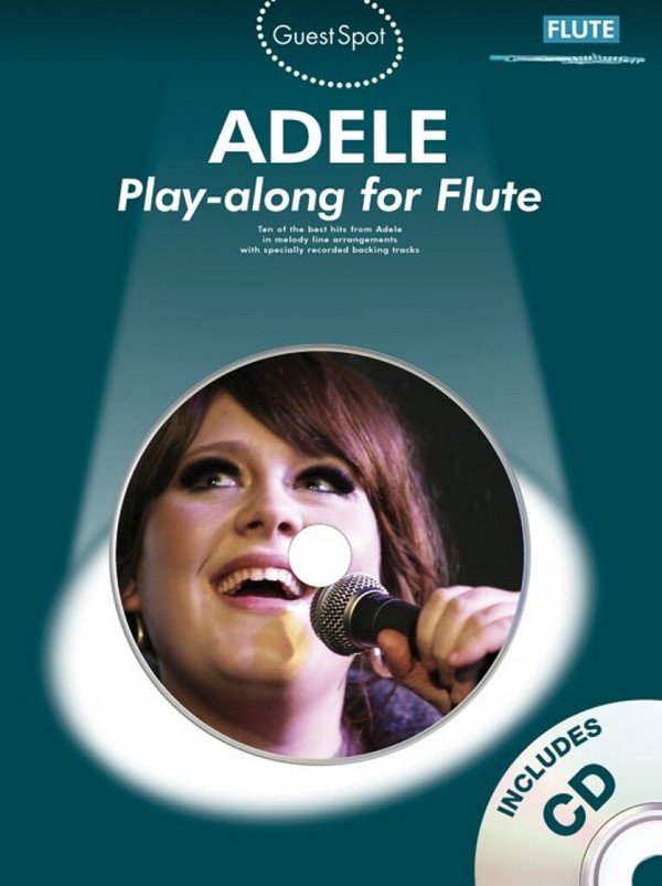 Adele (+CD): for flute&nbsp;&nbsp;guest spot playalong&nbsp;&nbsp;