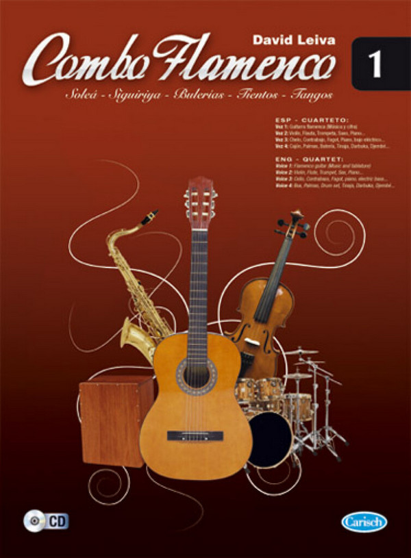 Combo Flamenco vol.1 (+CD):&nbsp;&nbsp;for flamenco guitar and 3 instruments&nbsp;&nbsp;score (en/sp)