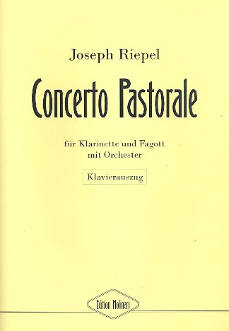 Concerto pastorale für Klarinette, Fagott und  Orchester für Klarinette, Fagott und Klavier  Stimmen