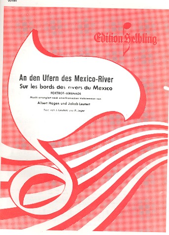 An den Ufern des Mexico River für Akkordeon&nbsp;&nbsp;(mit Text und Akkorden)&nbsp;&nbsp;