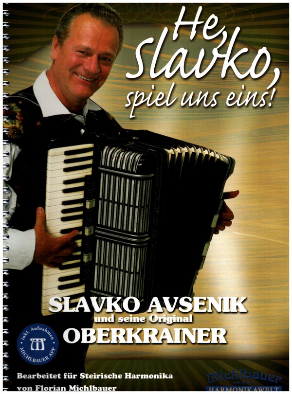 He Slavko spiel uns eins (+App)  für Steirische Harmonika  