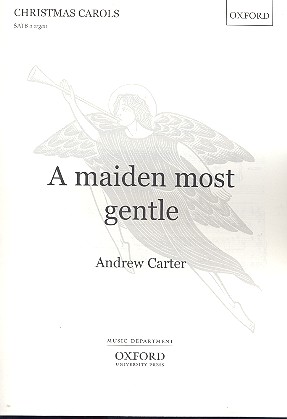 A Maiden most gentle for mixed chorus  and organ  score