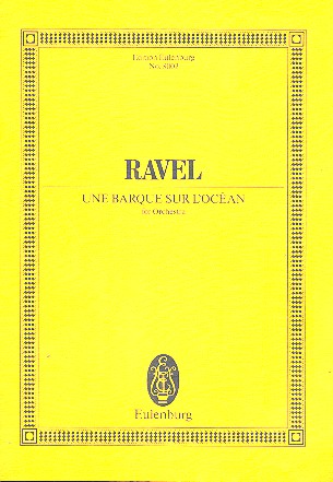 Une barque sur l'océan&nbsp;&nbsp;pour orchestre&nbsp;&nbsp;partition de poche