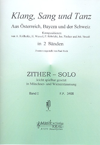 Klang, Sang und Tanz  Band 1 für  Konzertzither (Münchner und Wiener Stimmung)  