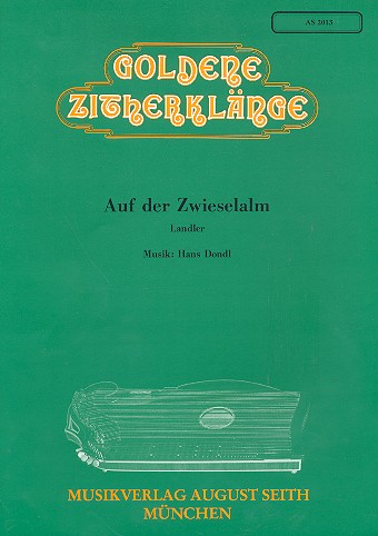 Auf der Zwieselalm für Konzertzither  Archivkopie  