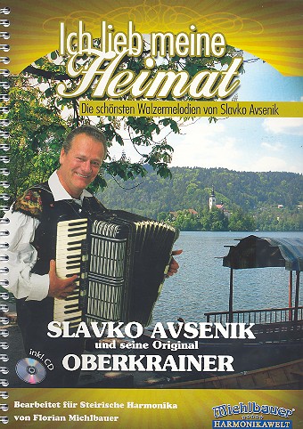 Ich lieb meine Heimat (+CD)  für Steirische Harmonika  