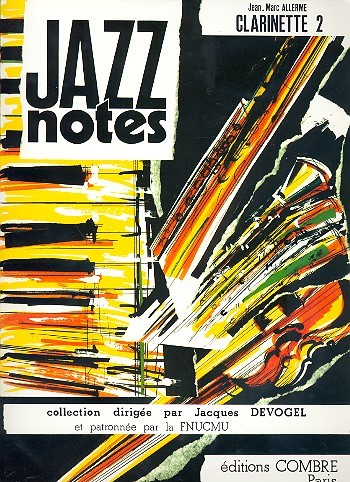 Collection Jazz Notes pour clarinette 2&nbsp;&nbsp;et piano&nbsp;&nbsp;
