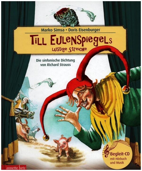 Till Eulenspiegels lustige Streiche (+CD)  musikalisches Bilderbuch  
