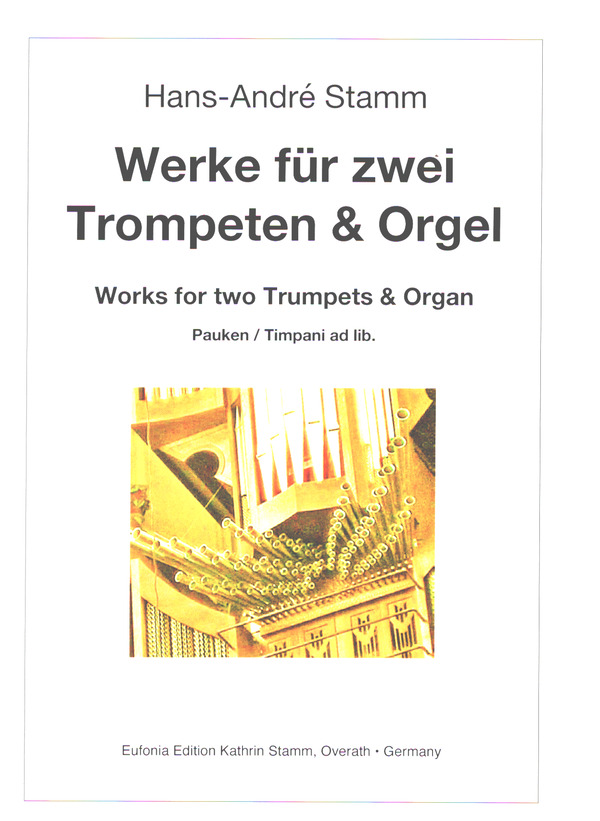 Werke  für 2 Trompeten und Orgel (Pauken ad lib)  