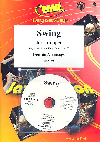 Swing (+CD): für Trompete und Klavier&nbsp;&nbsp;(Bass und Drums ad lib)&nbsp;&nbsp;Stimmen