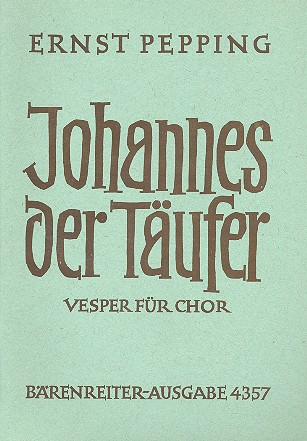 Johannes der Täufer  für gem Chor a cappella  Partitur