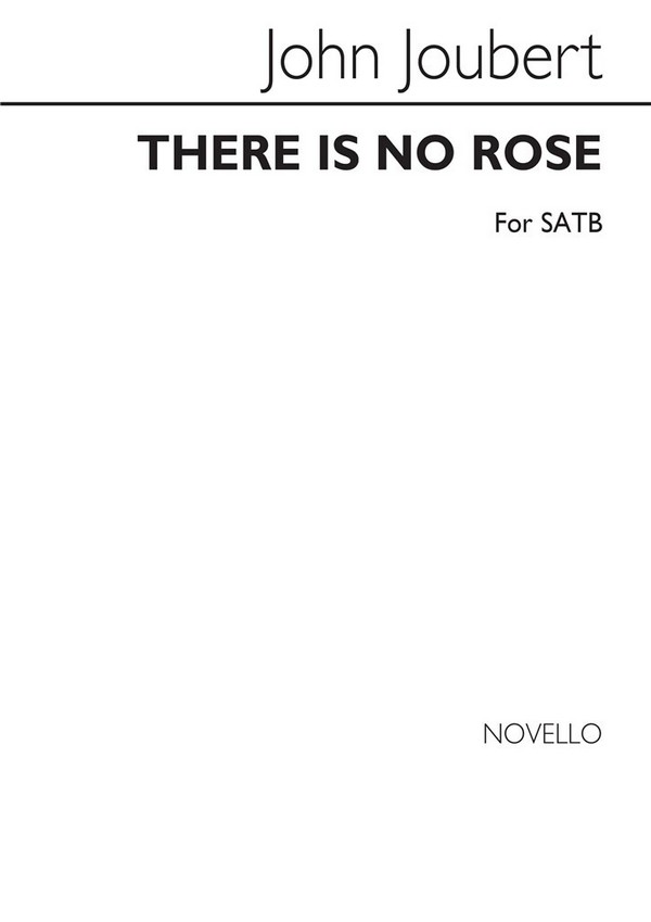 There is no Rose for mixed chorus&nbsp;&nbsp;a cappella&nbsp;&nbsp;score