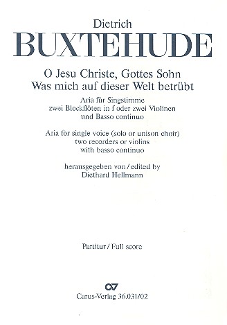 O Jesu Christe Gottes Sohn für Gesang,&nbsp;&nbsp;2 Altblockflöten (Violinen) und Bc&nbsp;&nbsp;Partitur ohne Umschlag