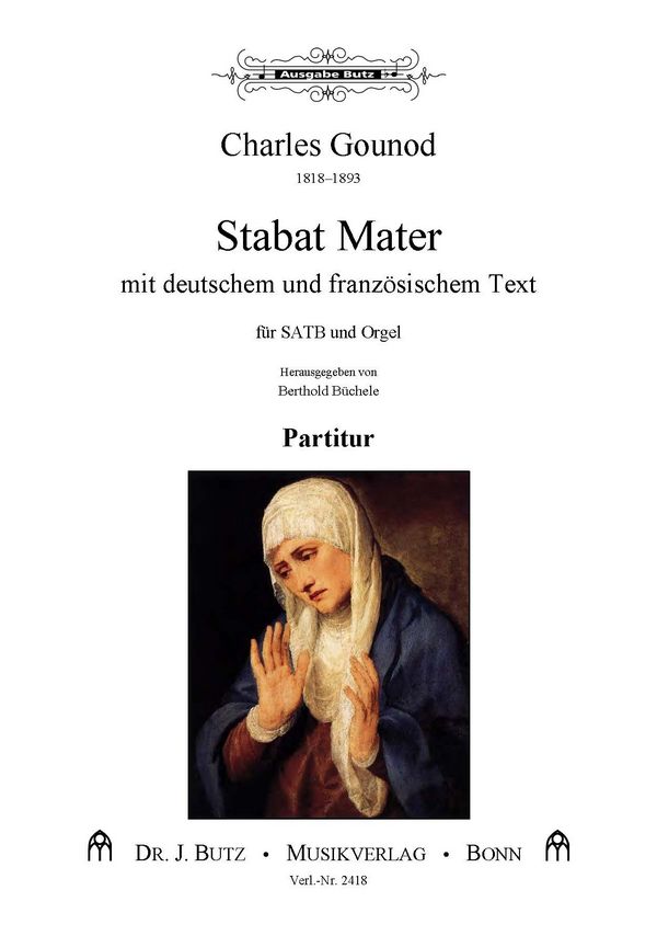 Stabat Mater&nbsp;&nbsp;für gem Chor und Orgel&nbsp;&nbsp;Partitur (dt/frz)