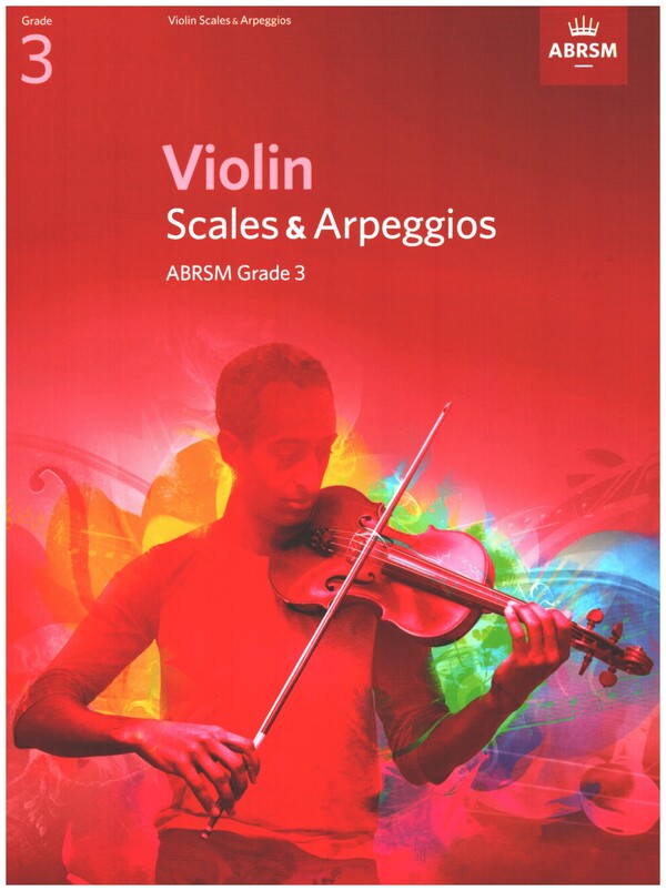 Scales and Arpeggios Grade 3 (2012)&nbsp;&nbsp;for violin&nbsp;&nbsp;