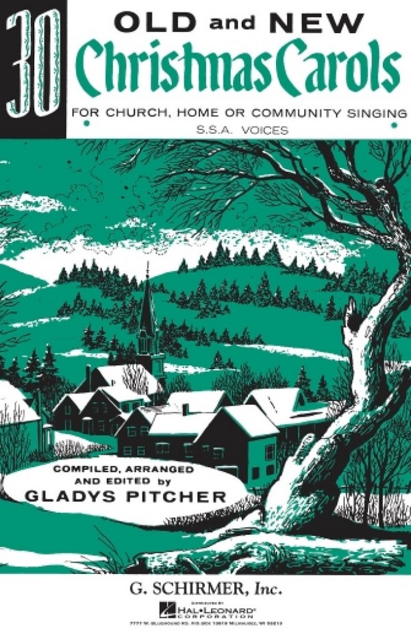 30 Old and new Christmas Carols  for female chorus a cappella  choral score