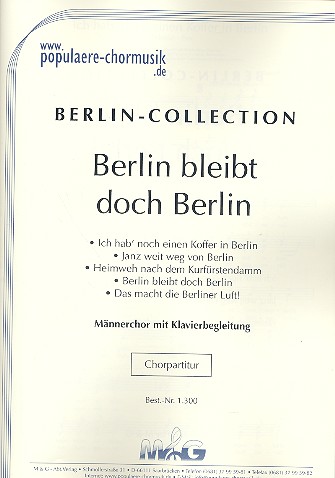 Berlin bleibt doch Berlin für Männerchor  und Klavier  Chorpartitur