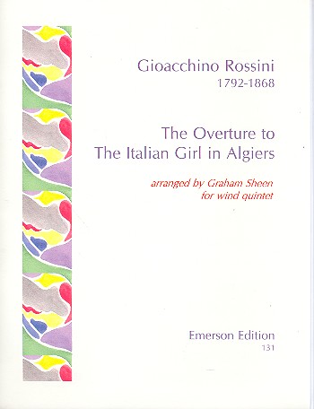 The Overture to The Italian Girl in&nbsp;&nbsp;Algiers for wind quintet (fl,ob,klar,fag,hrn)&nbsp;&nbsp;score+parts